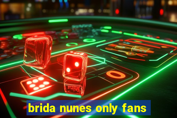 brida nunes only fans